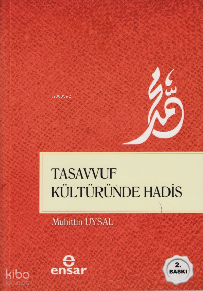 Tasavvuf Kültüründe Hadis - 2
