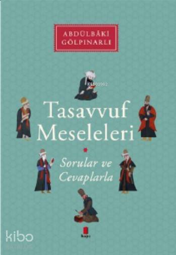 Tasavvuf Meseleleri Sorular ve Cevaplarla - 1