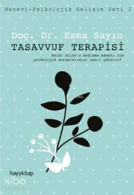 Tasavvuf Terapisi Manevi-Psikolojik Gelişim Seti 2 - 1