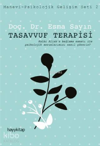Tasavvuf Terapisi Manevi-Psikolojik Gelişim Seti 2 - 1