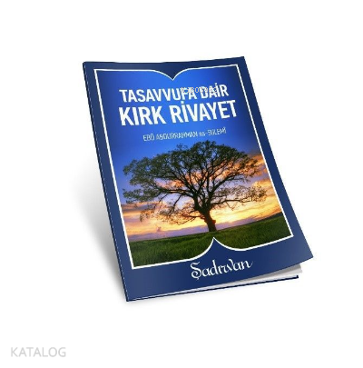 Tasavvufa Dair Kırk Rivayet - 2
