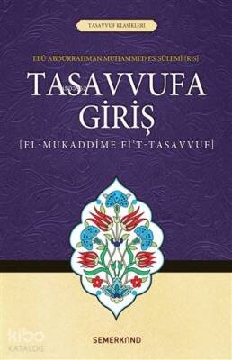 Tasavvufa Giriş El-Mukaddime Fit-Tasavvuf - 1