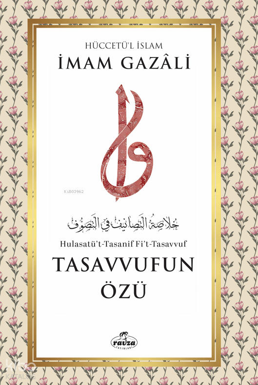 Tasavvufun Özü - 1
