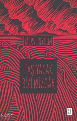 Taşıyacak Bizi Rüzgâr - 1