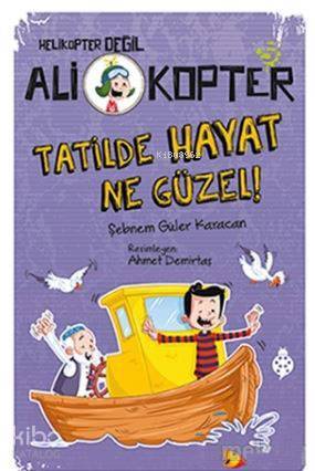 Tatilde Hayat Ne Güzel! Ali Kopter - 5 - 1