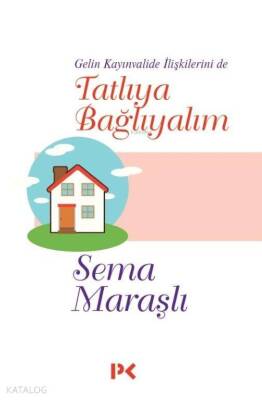 Tatlıya Bağlayalım - Profil Yayıncılık (1)
