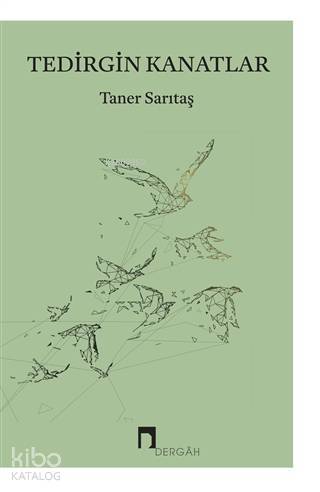 Tedirgin Kanatlar - 2