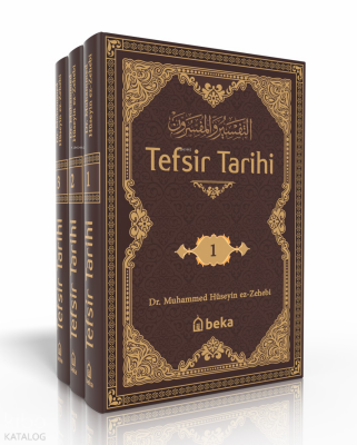 Tefsir Tarihi - Et-Tefsir Vel-Müfessirin (3 Cilt Takım) - 1