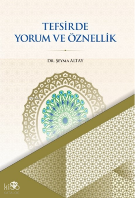 Tefsirde Yorum ve Öznellik - Türkiye Diyanet Vakfı Yayınları (1)