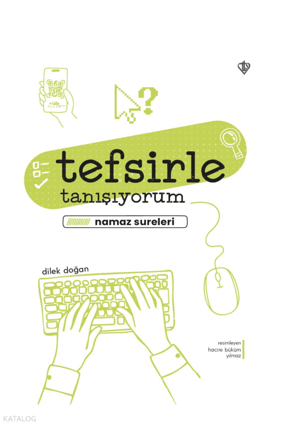 Tefsirle Tanışıyorum Namaz Sureleri - 1
