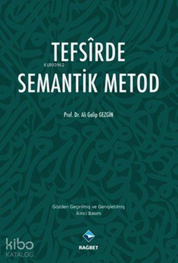 Tefsîrde Semantik Metod - 2
