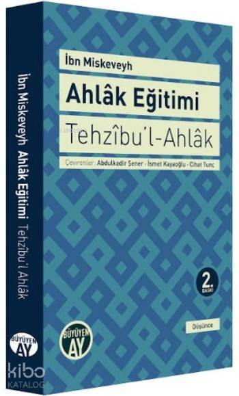 Tehzıbul - Ahlak - Ahlak Eğitimi - 2