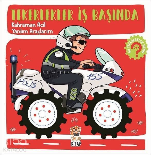Tekerlekler İş Başında - Kahraman Acil Yardım Araçlarım - 2