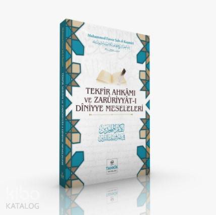 Tekfir Ahkâmı Ve Zarûriyyât-I Dîniyye Meseleleri - 1