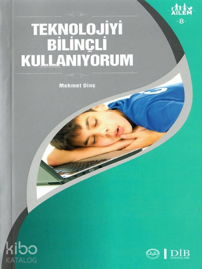 Teknolojiyi Bilinçli Kullanıyorum Ailem 8 - 2