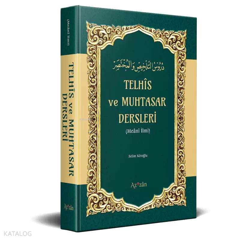 Telhis ve Muhtasar Dersleri - 2