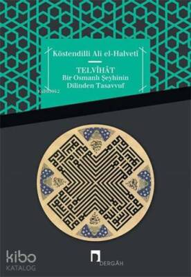 Telvihat Bir Osmanlı Şeyhinin Dilinden Tasavvuf - 1