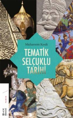 Tematik Selçuklu Tarihi - 2