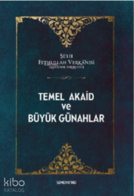 Temel Akaid Ve Büyük Günahlar - Semerkand Yayınları (1)