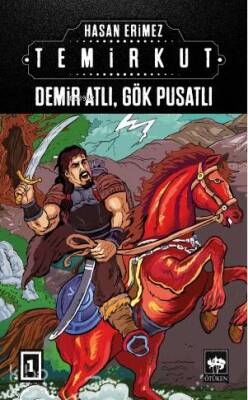 Temirkut 1 Demir Atlı, Gök Pusatlı - 1