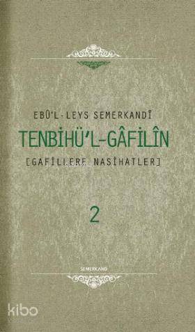 Tenbihul Gafilin (2 Cilt) Gafillere Nasihatler - 1