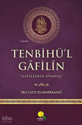 Tenbihü’l Gafilin - Gafillerin Uyanışı - Medine Yayıncılık