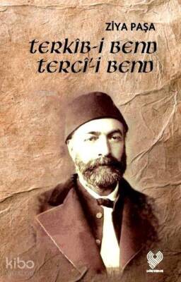 Terkîb-i Bend Tercî-i Bend Osmanlı Türkçesi aslı ile birlikte, sözlükçeli - 1