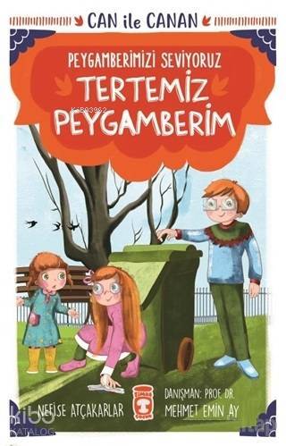 Tertemiz Peygamberim - Can İle Canan Peygamberimizi Seviyoruz - 2