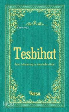 Tesbihatı (Almanca) - 2