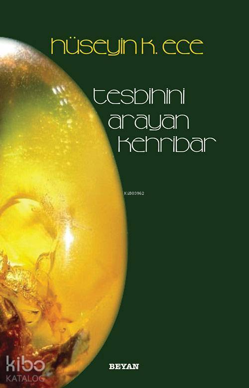 Tesbihini Arayan Kehribar - 2