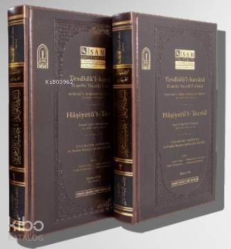 Tesdidül Kavaid fi Şerhi Tecridil Akaid I-II Prestij - İSAM (İslam Araştırmaları Merkezi)