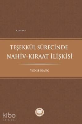 Teşekkül Sürecinde Nahiv-Kıraat İlişkisi - M. Ü. İlahiyat Fakültesi Vakfı Yayınları (1)