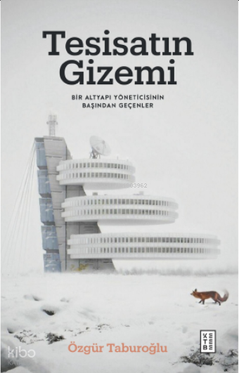 Tesisatın GizemiBir Altyapı Yöneticisinin Başından Geçenler - 2