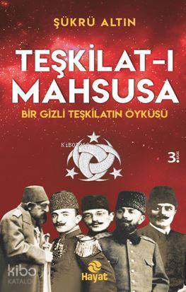 Teşkilat-ı Mahsusa Bir Gizli Teşkilat Öyküsü - 2
