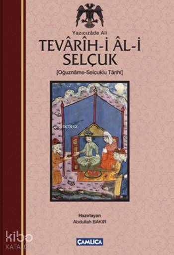 Tevarih-i Al-i Selçuk Selçuklu Tarihi - 1
