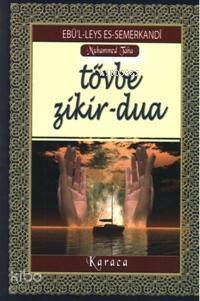 Tevbe - Zikir - Dua - 2