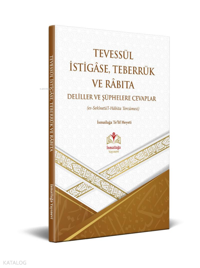 Tevessül İstigâse Teberrük Ve Râbıta - 1