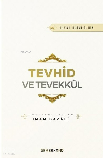 Tevhid ve Tevekkül - 2