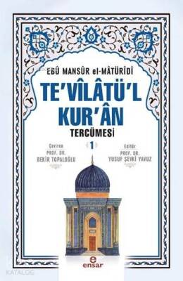 Tevîlâtül Kurân Tercümesi 1 - Ensar Neşriyat