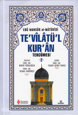 Tevîlâtül Kurân Tercümesi 2 - Ensar Neşriyat