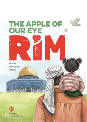 The Apple Of Our Eye Rim (Kalbimizin Bir Tanesi Rim) - Türkiye Diyanet Vakfı Yayınları
