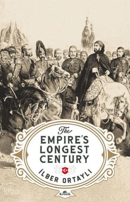 The Empires Longest Century - 1