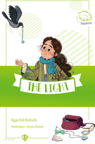 The Light - Sabır Işık Değerli Hikayeler 10 - 1
