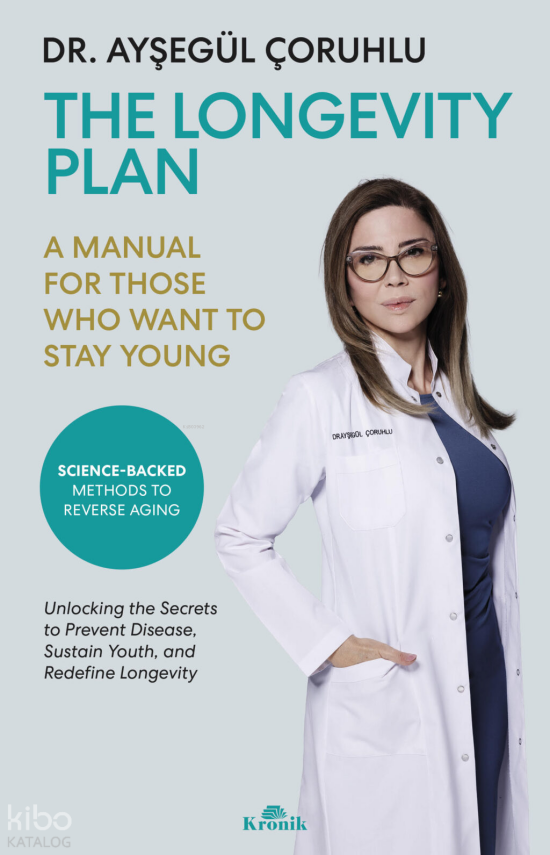 The Longevity PlanA Manual For Those Who Want To Stay Young - 1