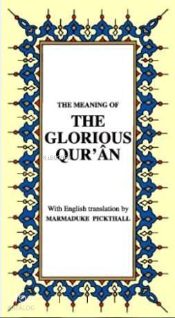 The Meaning Of The Glorious Quran İngilizce Kurân-ı Kerîm Meâli (küçük boy, ipek şamua kâğıt, karton kapak) - 1