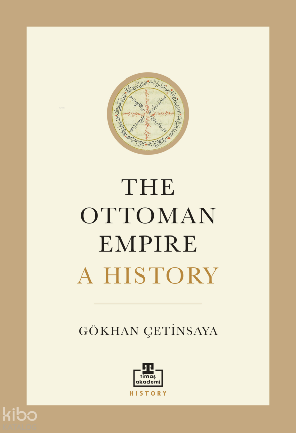 The Ottoman Empire A History (İngilizce) - 2