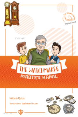 The Watchmaker Master Kamıl - Saatçi Kamil UstaDeğerli Hikayeler 11 - 1