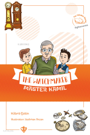 The Watchmaker Master Kamıl - Saatçi Kamil UstaDeğerli Hikayeler 11 - 1