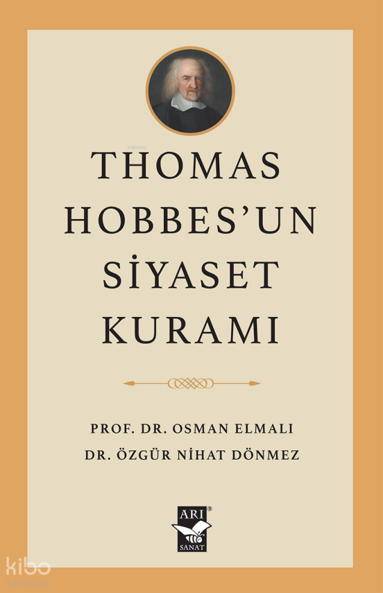 Thomas Hobbes’un Siyaset Kuramı - 1