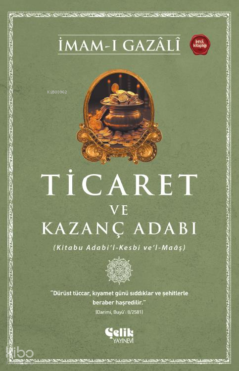Ticaret ve Kazanç Adabı - 1